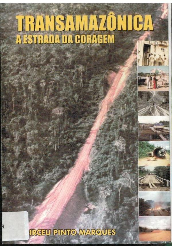 Transamazônica - Aestrada da coragem